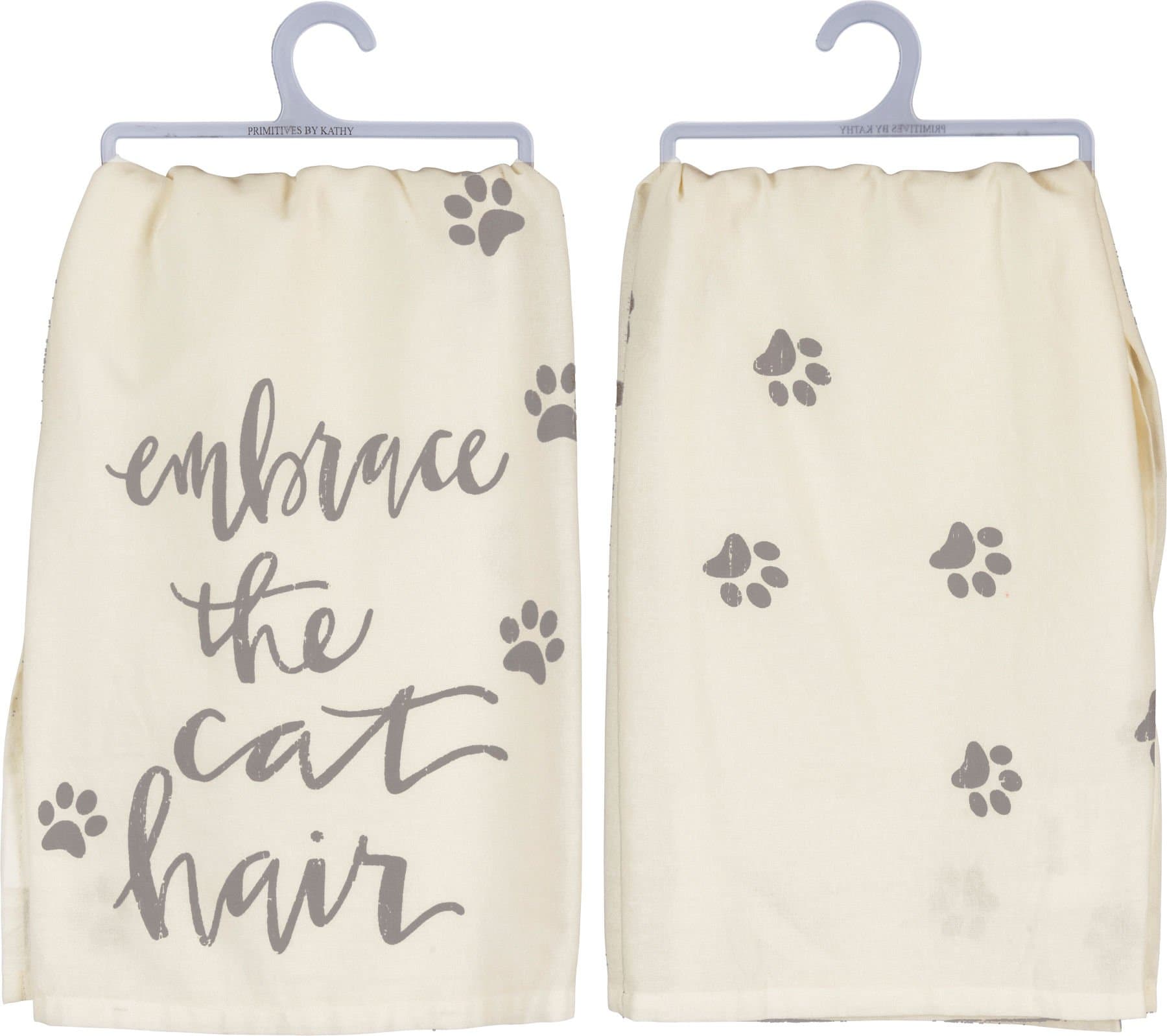 Primitives by Kathy Kitchen Towel - Embrace the Cat Hair