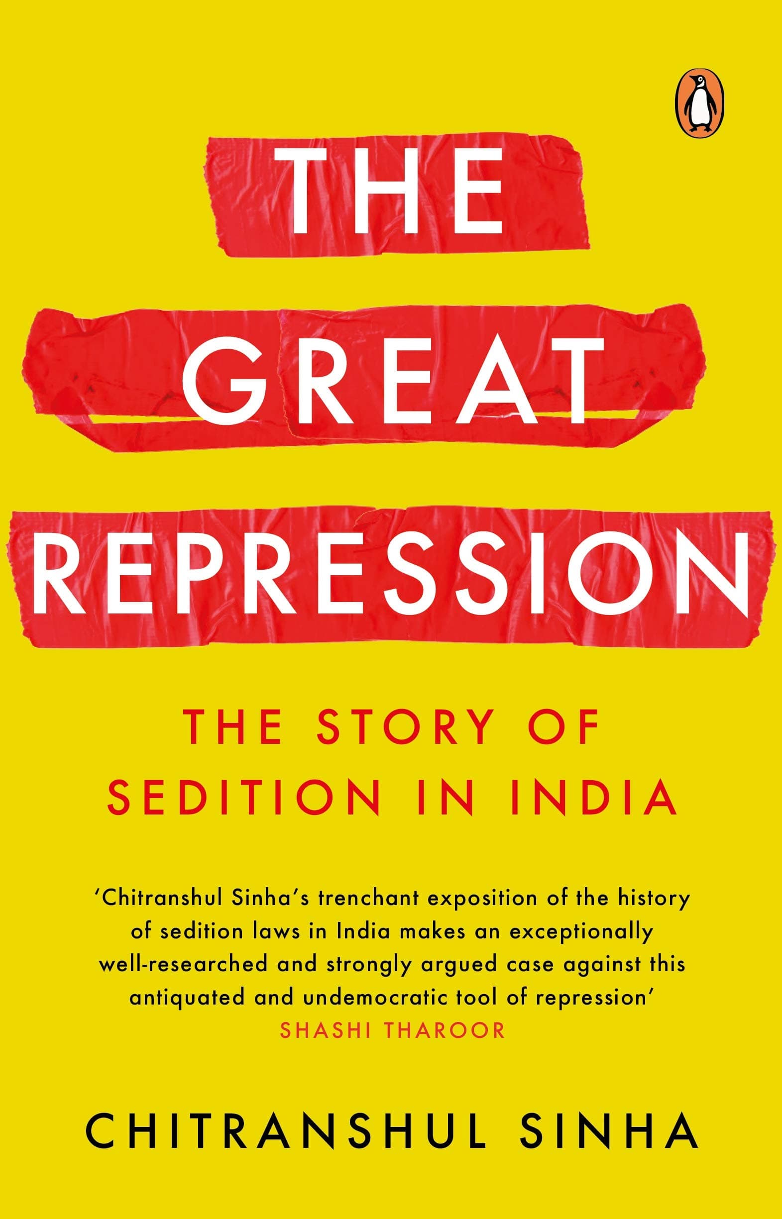 Random House Books for Young Readers The Great Repression: The Story of Sedition in India