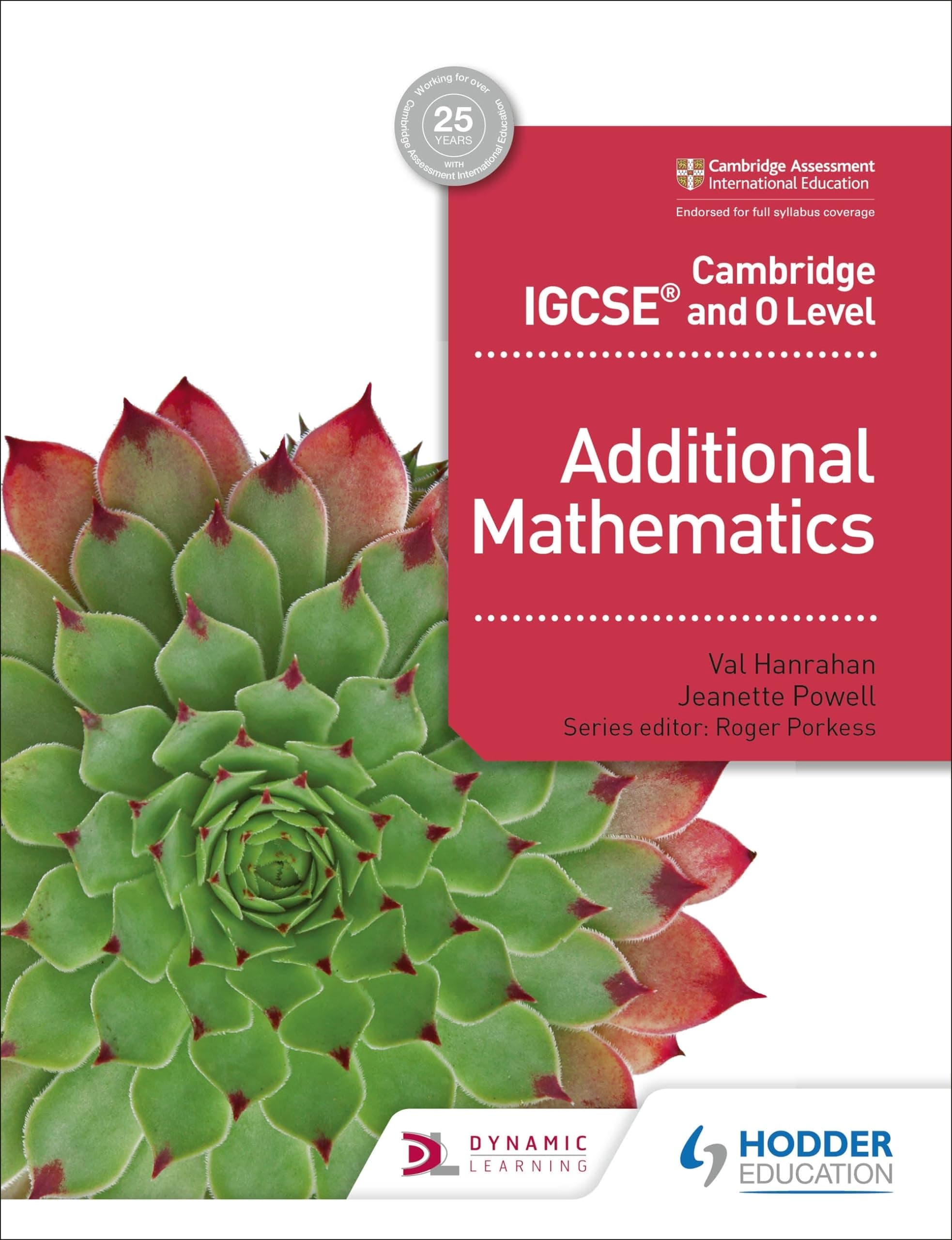 Cambridge IGCSE and O Level Additional Mathematics: Hodder Education Group Paperback – 25 May 2018