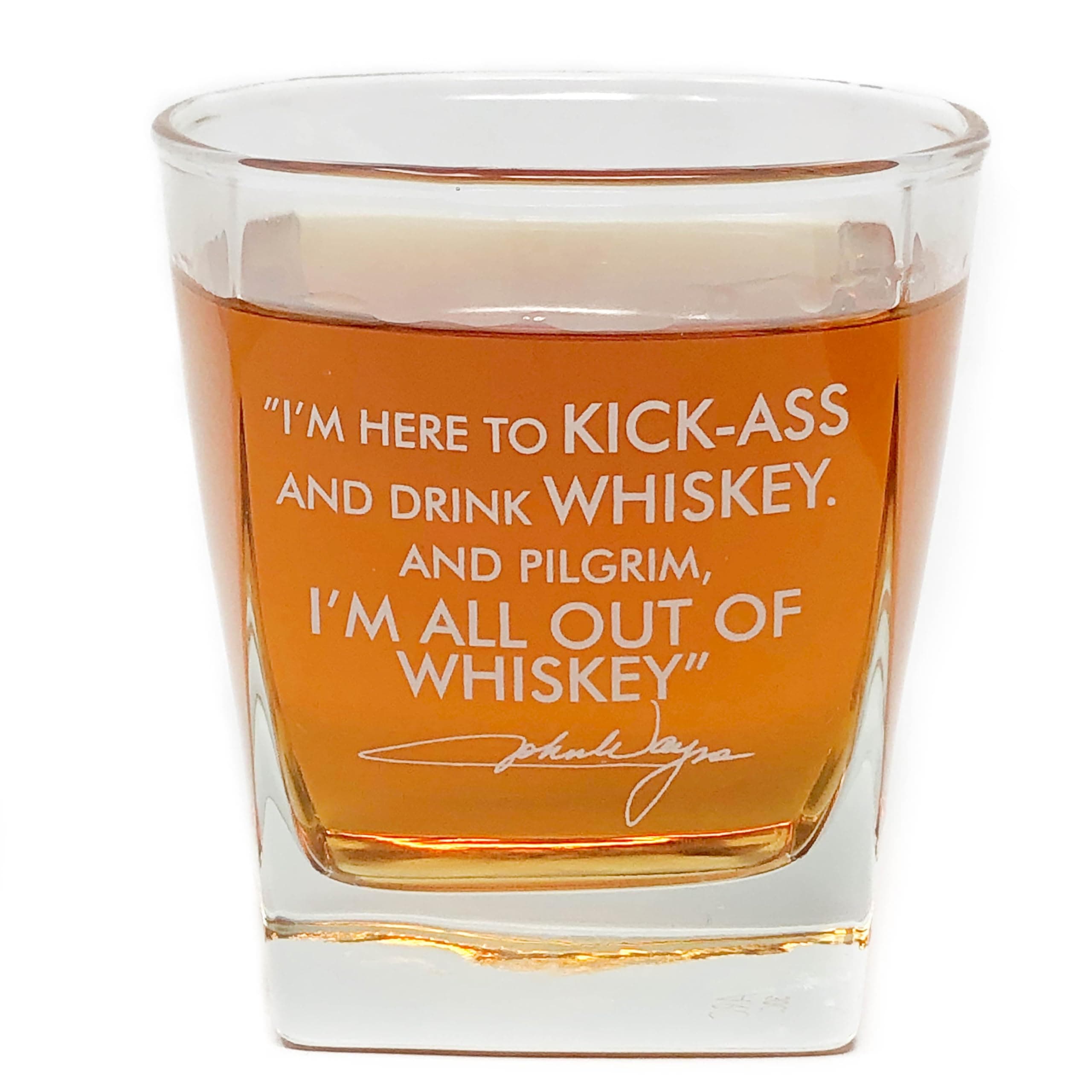 Whiskey Cocktail Glass with John Wayne Quote, Unique Bourbon Glasses, Perfect, Fun, and Ideal Gift for Dads or Grandfather, With Thick Bottom Double Old-fashioned - 10 oz