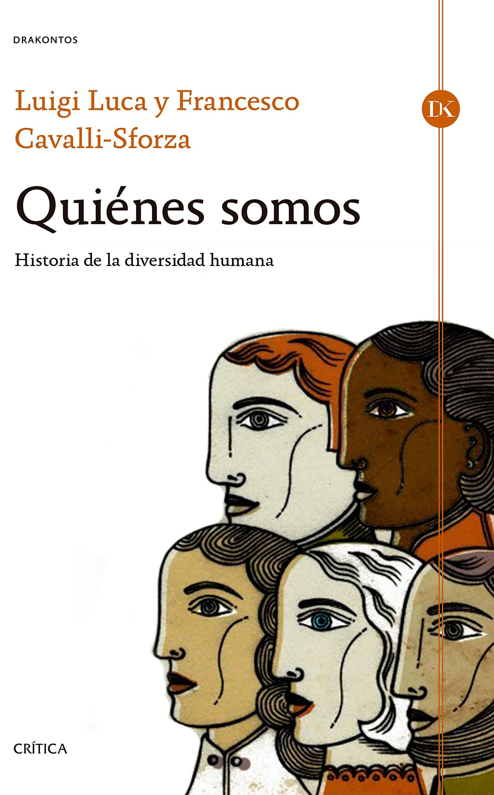 Quiénes somos: Historia de la diversidad humana