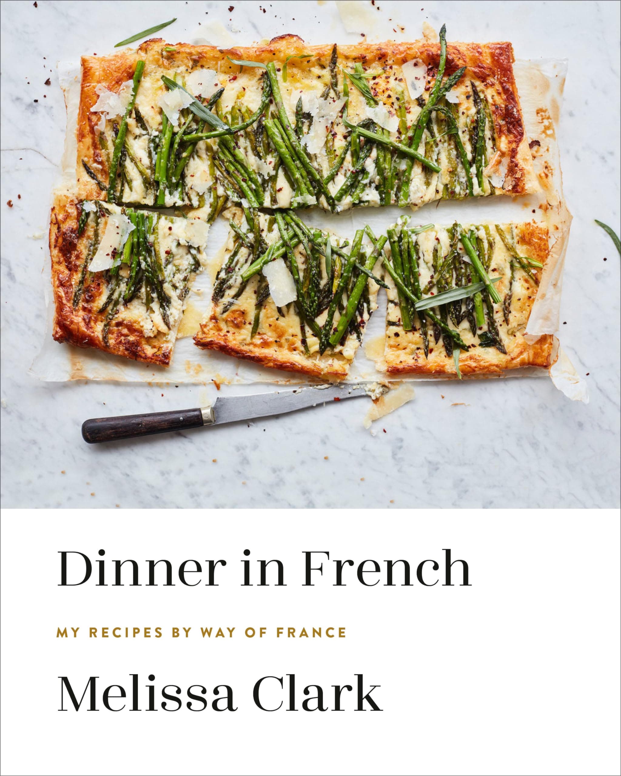 CROWN Dinner in French: My Recipes by Way of France
