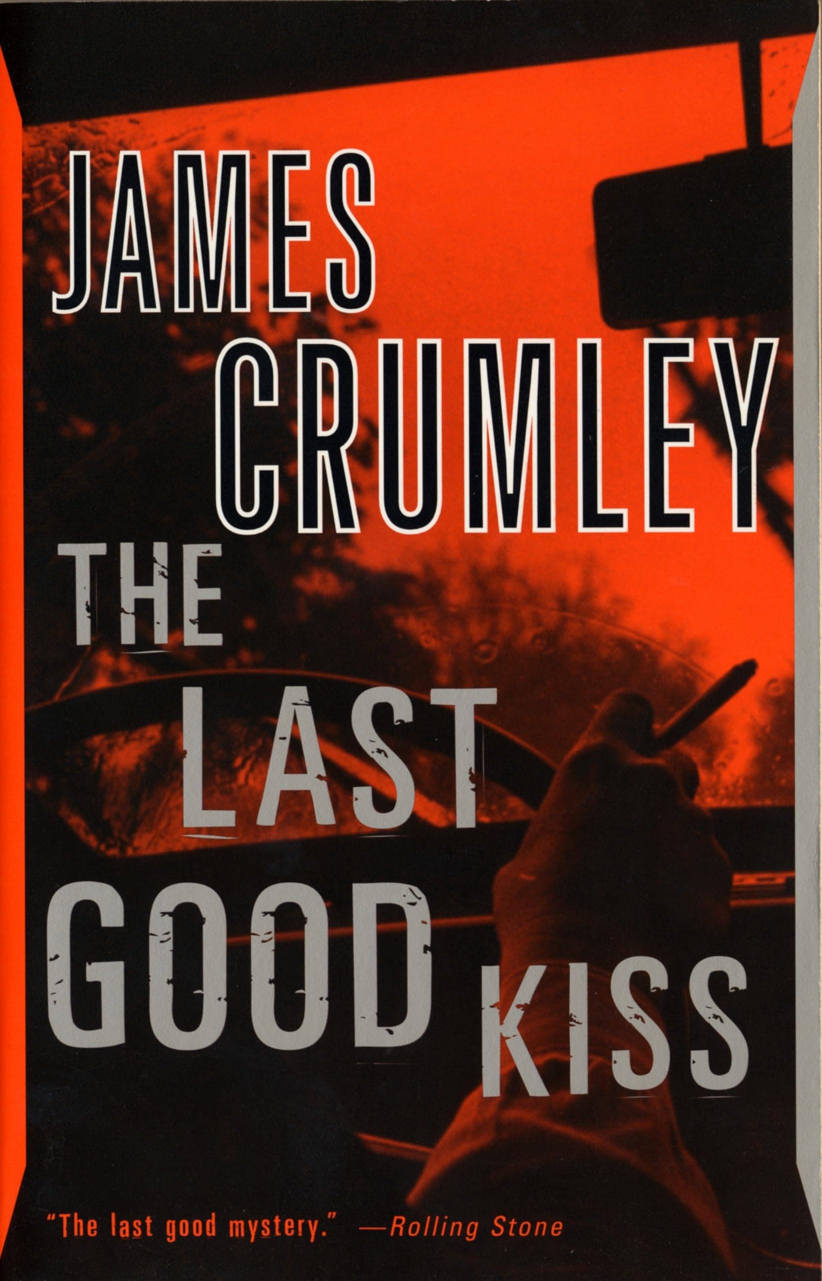 The Last Good Kiss Paperback – November 5, 1988