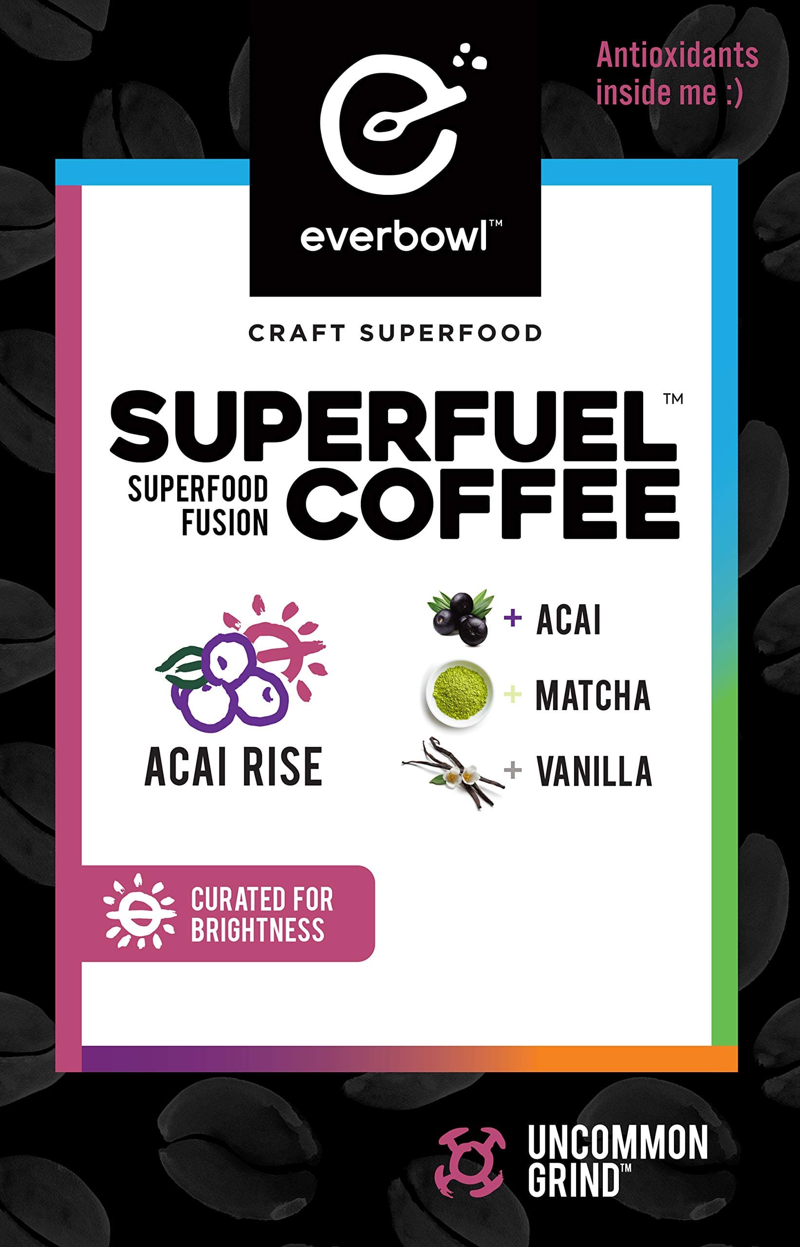 Everbowl Superfuel Coffee - Infused coffee kcups for Keurig Brewers, infused with Matcha, Vanilla, and Acai