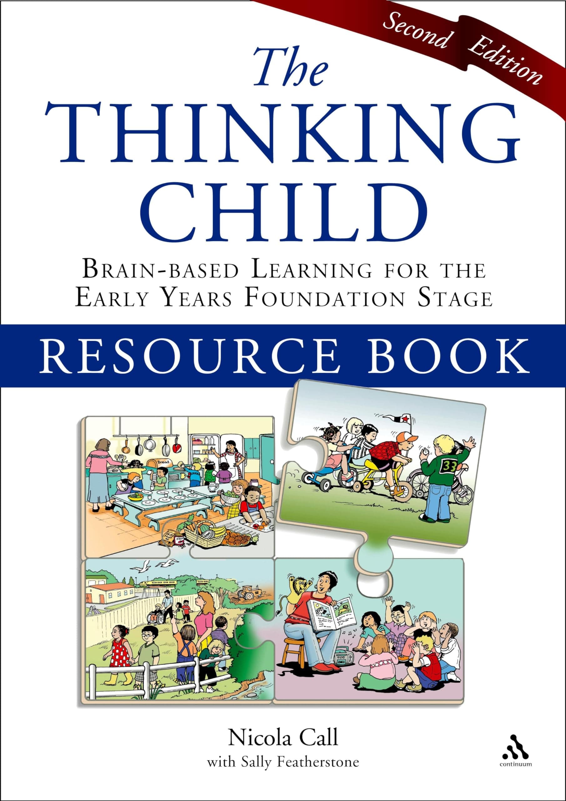 The Thinking Child Resource Book: Brain-based Learning for the Early Years Foundation Stage