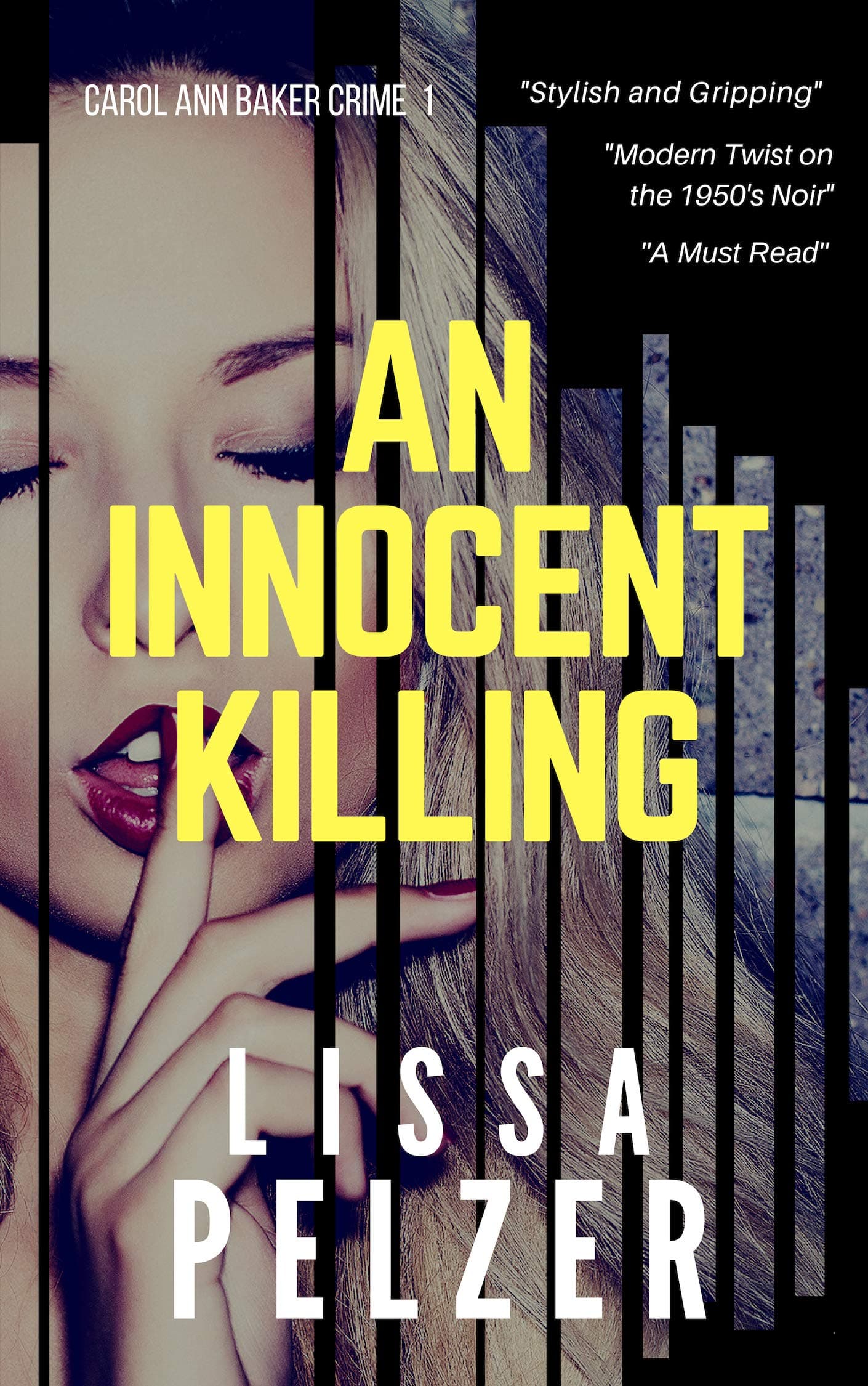 An Innocent Killing: No More Birthdays (Carol Ann Baker Crime Book 1)