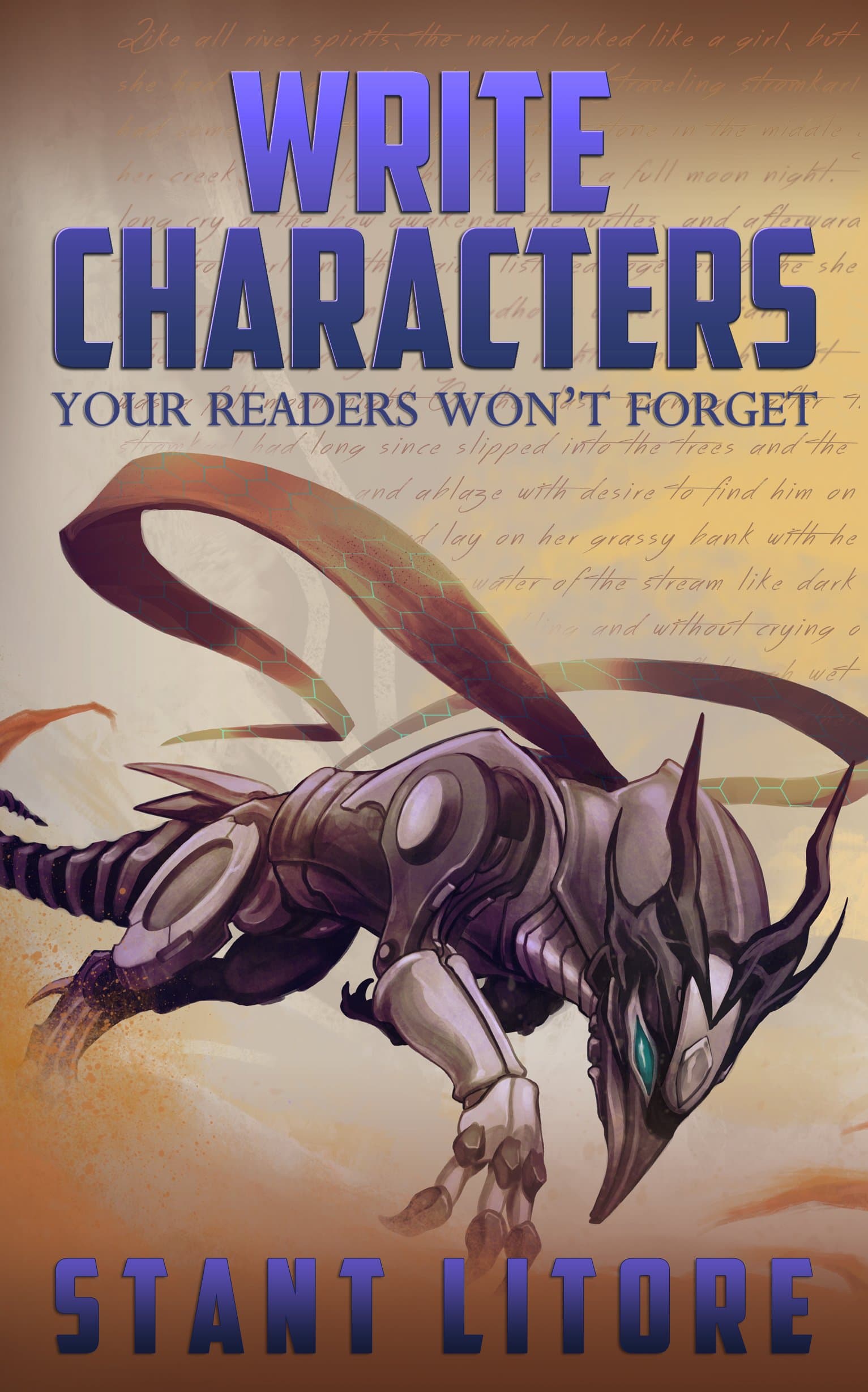 Write Characters Your Readers Won't Forget (Toolkits for Emerging Writers Book 1)