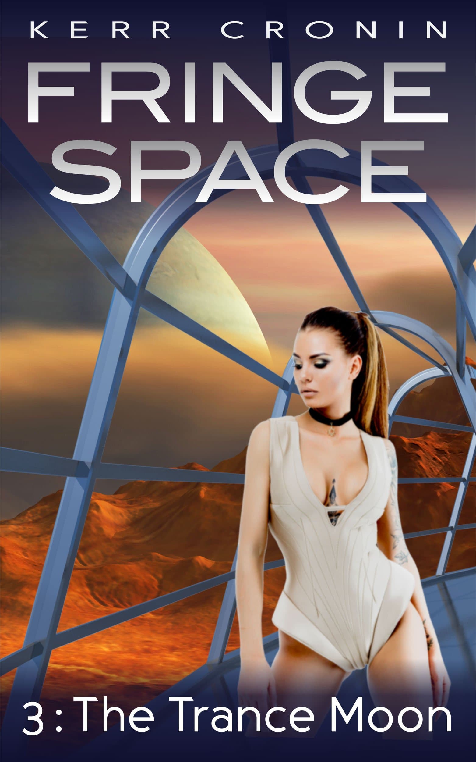 The Trance Moon (Fringe Space Book 3)