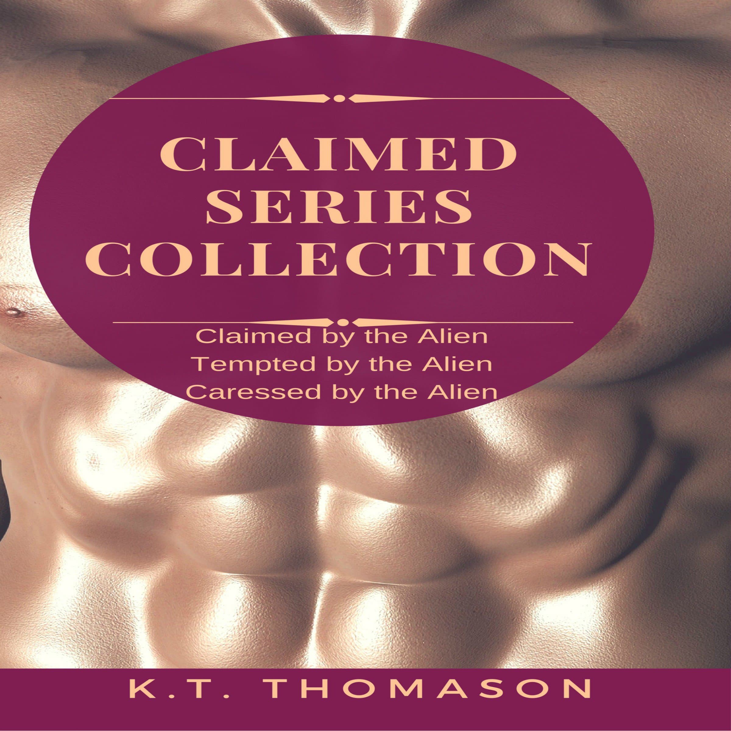 Claimed: A MPreg Gay Science Fiction Romance: Claimed Series Collection, Book 1