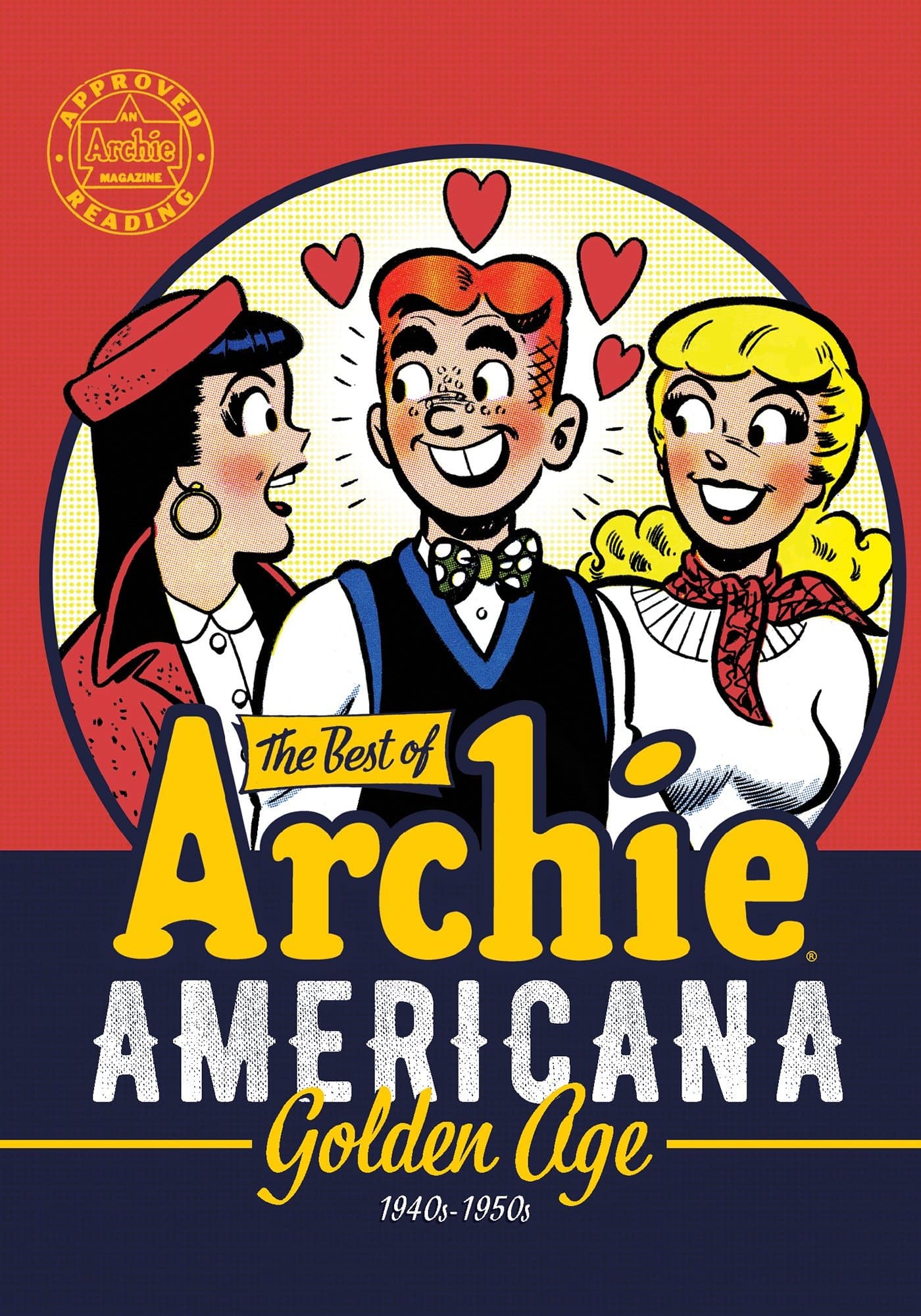 The Best of Archie Americana Vol. 1: Golden Age (The Best of Archie Comics)