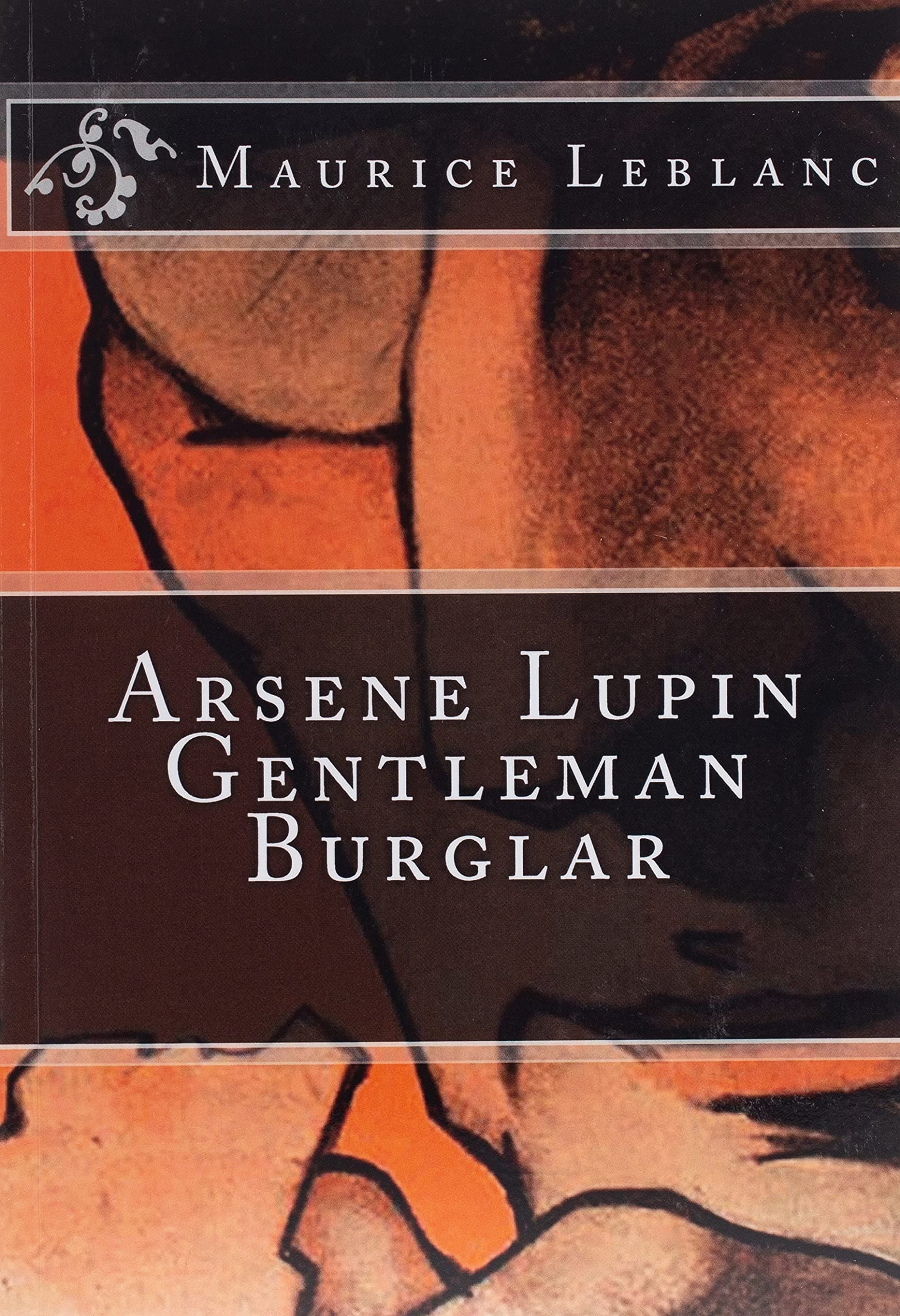 Arsene Lupin, Gentleman Burglar Paperback – July 9, 2017