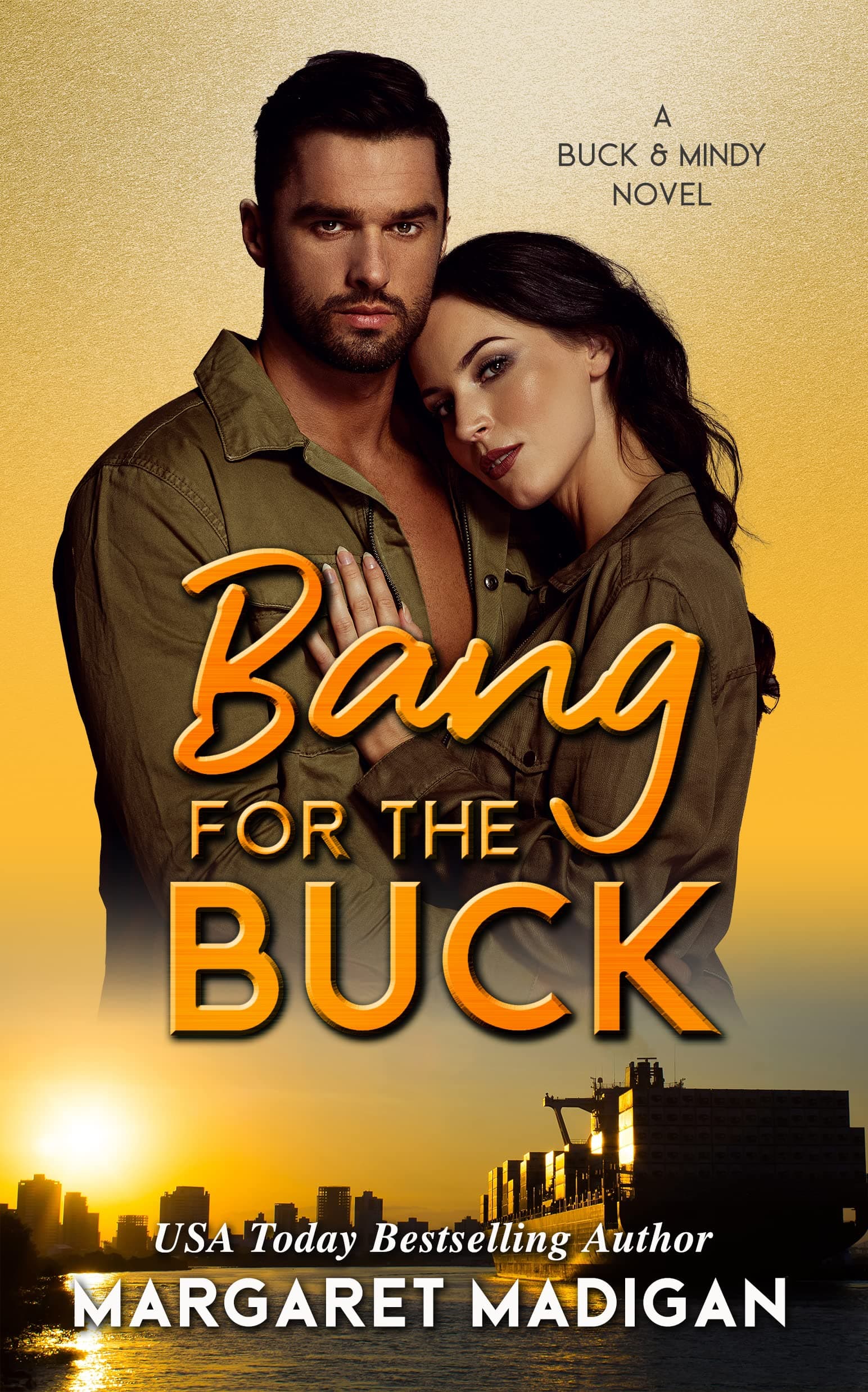 Bang for the Buck (The Adventures of Buck and Mindy Book 1)