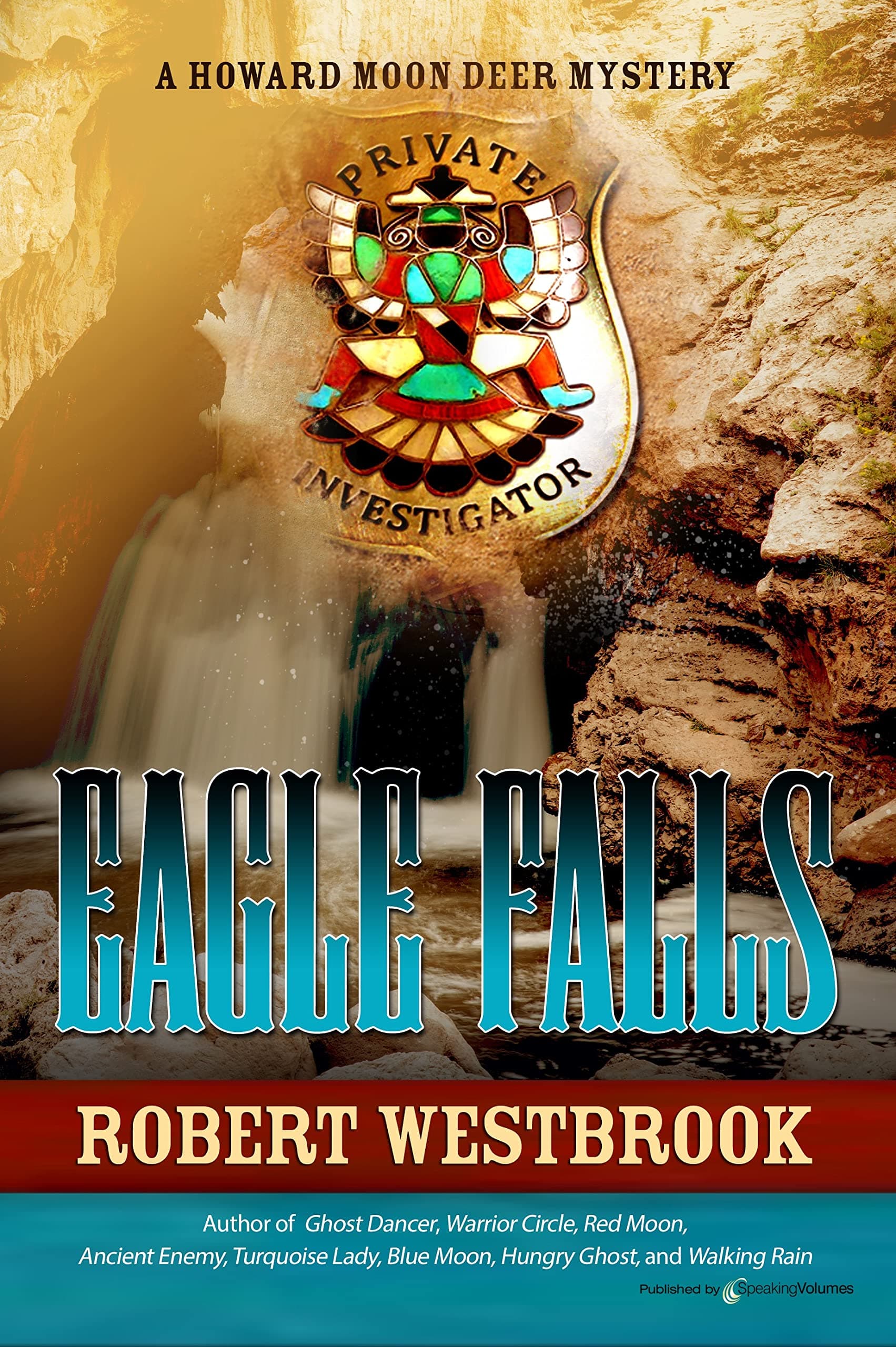 Eagle Falls (A Howard Moon Deer Mystery Book 9)