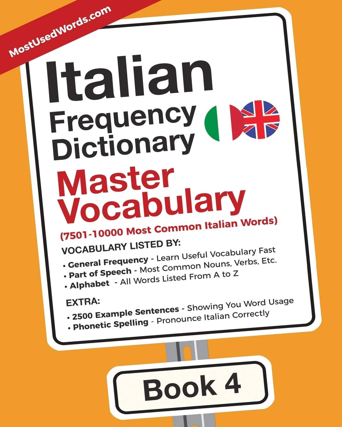 Italian Frequency Dictionary - Master Vocabulary: 7501-10000 Most Common Italian Words: 4 (Italian-English) Paperback – Import, 21 December 2017
