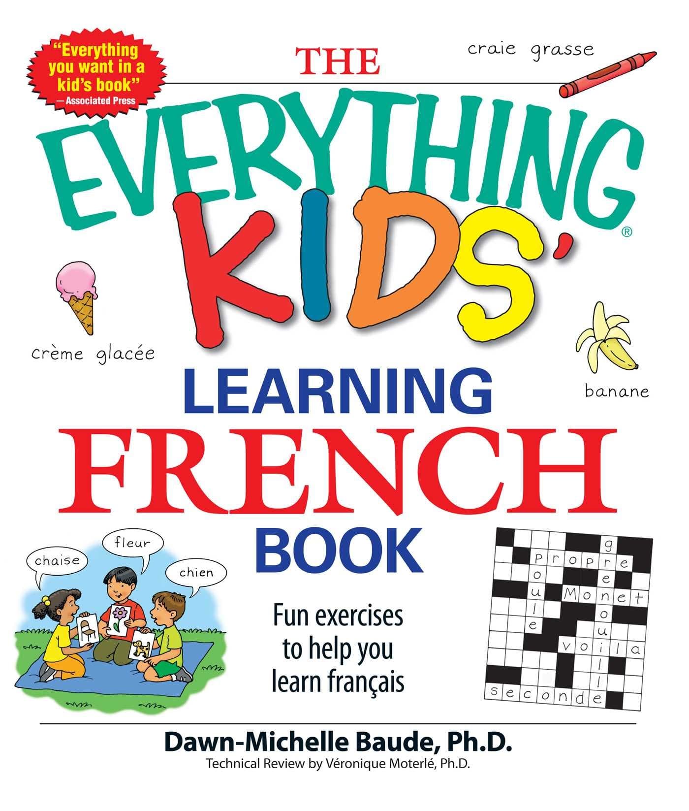 Adams Media Corporation The Everything Kids Learning French Book - Fun Exercises to Help You Learn Francais