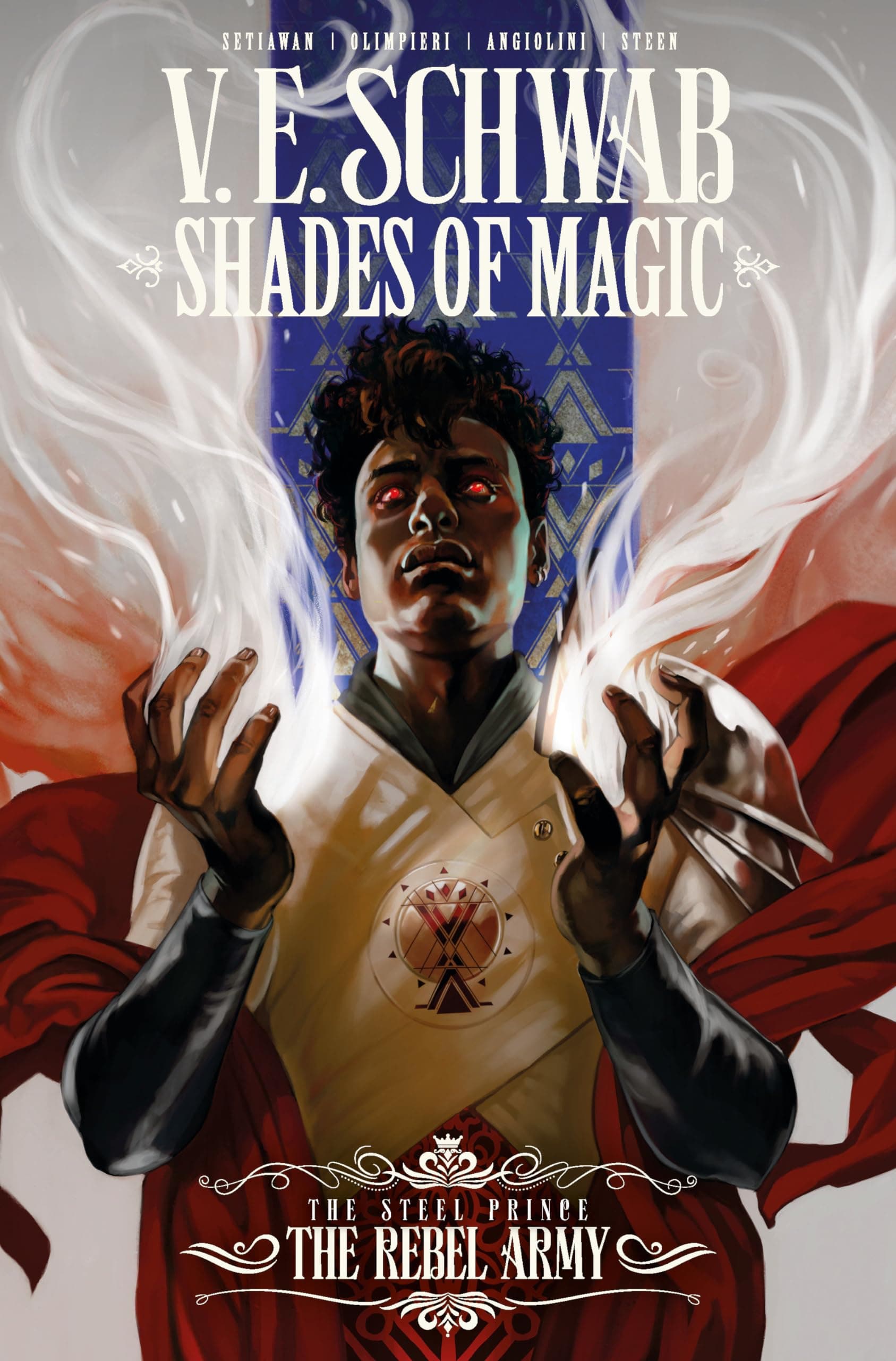 Shades of Magic: The Steel Prince Vol. 3: The Rebel Army (Graphic Novel) Paperback – July 7, 2020